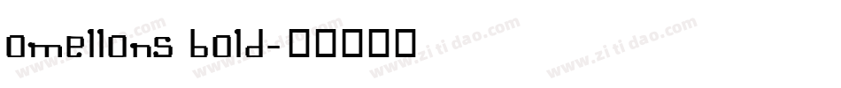 Omellons Bold字体转换
